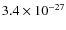 $3.4 \times 10^{-27}$
