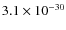 $3.1 \times 10^{-30}$