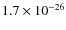 $1.7 \times 10^{-26}$