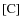 $\left[{\rm C}\right]$