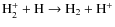 ${\rm H_2^+ + H \rightarrow H_2 + H^+}$