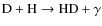 ${\rm D + H \rightarrow HD + \gamma}$