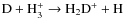 ${\rm D + H_3^+ \rightarrow H_2D^+ + H}$