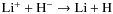 ${\rm Li^+ + H^- \rightarrow Li + H}$
