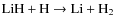 ${\rm LiH + H \rightarrow Li + H_2}$
