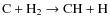 ${\rm C + H_2 \rightarrow CH + H}$