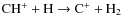 ${\rm CH^+ + H \rightarrow C^+ + H_2}$
