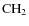 $\rm {CH_2}$