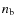 $n_{{\rm b}}$