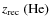 $z_{{\rm rec}} \ ({\rm He})$