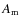 $A_{\rm m}$