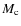 $M_{\rm c}$