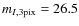 $m_{I,3{\rm pix}}=26.5$
