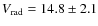 $V_{\rm rad}=14.8\pm2.1$