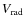 $V_{\rm rad}$