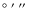 $\hbox{$^\circ$ }\hbox{$^\prime$ }\hbox{$^{\prime\prime}$ }$