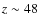 $z\sim 48$
