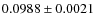 $ 0.0988\pm 0.0021$
