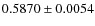 $ 0.5870\pm 0.0054$