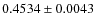 $ 0.4534\pm 0.0043$