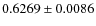 $ 0.6269\pm 0.0086$