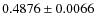 $ 0.4876\pm 0.0066$