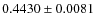 $ 0.4430\pm 0.0081$