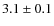 $3.1\pm0.1$