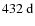 $432~\rm d$