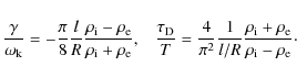 \begin{displaymath}\frac{ \gamma}{ \omega_{\rm k}} = -
\frac{ \pi}{ 8} \frac{
l}...
...rho_{\rm i} + \rho_{\rm e}}{ \rho_{\rm i} -
\rho_{\rm e}}\cdot
\end{displaymath}