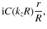 $\displaystyle {\rm i} C (k_z R)
\frac{ r} { R},$