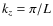 $k_z=\pi /L$