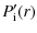 $\displaystyle P'_{\rm i}(r)$