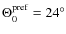 $\Theta_0^{\rm pref}=24^{\circ}$