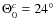 $\Theta_0^c = 24^{\circ}$