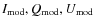 $I_{\rm mod},Q_{\rm mod},U_{\rm mod}$