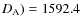 $D_{\rm
A}) = 1592.4$
