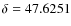 $\delta=47.6251$