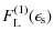$\displaystyle F^{(1)}_{\rm L}(\epsilon_{\rm s})$