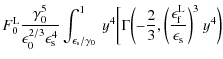 $\displaystyle F^{\rm L}_0 \frac{\gamma_0^5}{\epsilon_0^{2/3} \epsilon_{\rm s}^4...
...\biggl(\frac{\epsilon_{\rm f}^{\rm L}}{\epsilon_{\rm s}}\biggr)^3 ~ y^4 \biggr)$