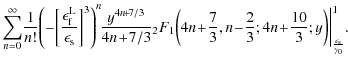$\displaystyle \sum_{n = 0}^{\infty}\! \frac{1}{n!} \Biggl( - \biggl[ \frac{\eps...
...!+ \!\frac{10}{3}; y\biggr) \biggl\vert _{\frac{\epsilon_{\rm s}}{\gamma_0}}^1.$