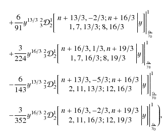 \begin{eqnarray*}&& + \frac{6}{91} y^{13/3} ~
{^2_3}\mathcal{D}_2^1 \biggl[ \b...
...gr] \Biggl\vert^{1}_{\frac{\epsilon_{\rm s}}{\gamma_0}}
\Biggr),
\end{eqnarray*}