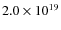$2.0 \times
10^{19}$