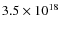 $3.5 \times
10^{18}$
