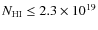 $N_{\rm HI} \leq 2.3 \times 10^{19}$