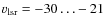 $v_{\rm lsr}=-30 \ldots -21$