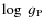 $\log~g_{\rm P}$