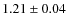 $1.21 \pm 0.04$