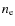 $\ensuremath{n_{{\rm e}}} $