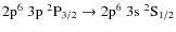 $ 2{\rm p}^6\;3{\rm p}\;{}^2{\rm P}_{3/2}
\rightarrow 2{\rm p}^6\;3{\rm s}\;{}^2{\rm S}_{1/2}$